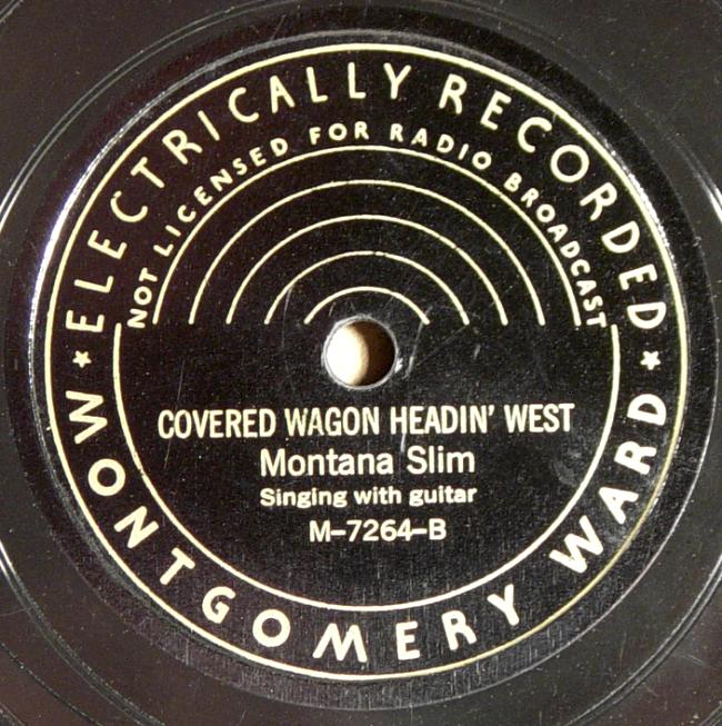 Montana Slim, Montgomery Ward M-7264 78rpm record, Covered Wagon Headin' West