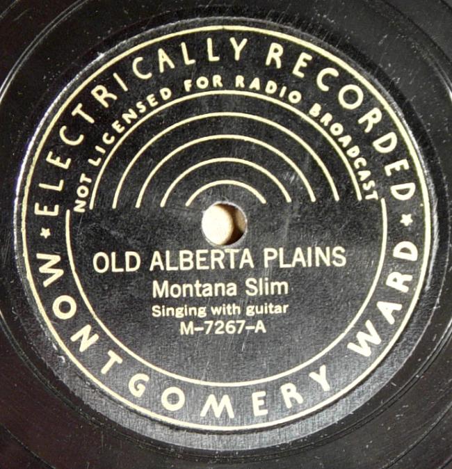 Montana Slim, Montgomery Ward M-7267 78rpm record, Old Alberta Plains