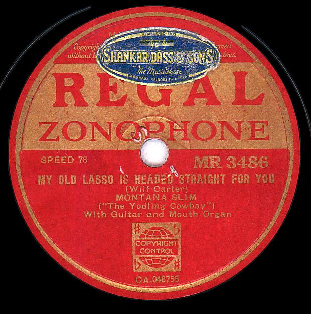 Regal Zonophone MR-3486 78rpm record, Montana Slim, My Old Lasso is Headed Straight for You