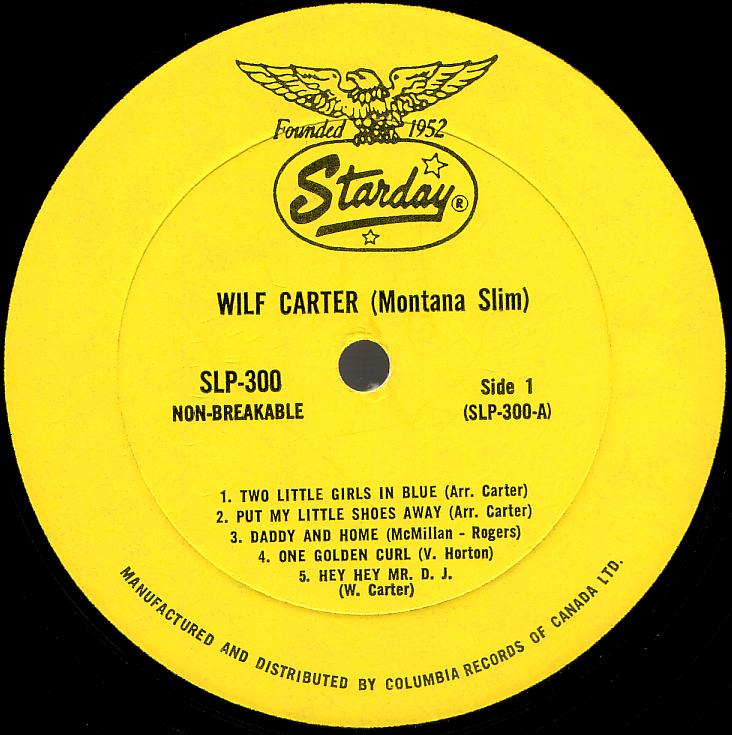 Wilf Carter record 33rpm LP Starday SLP-300 side one