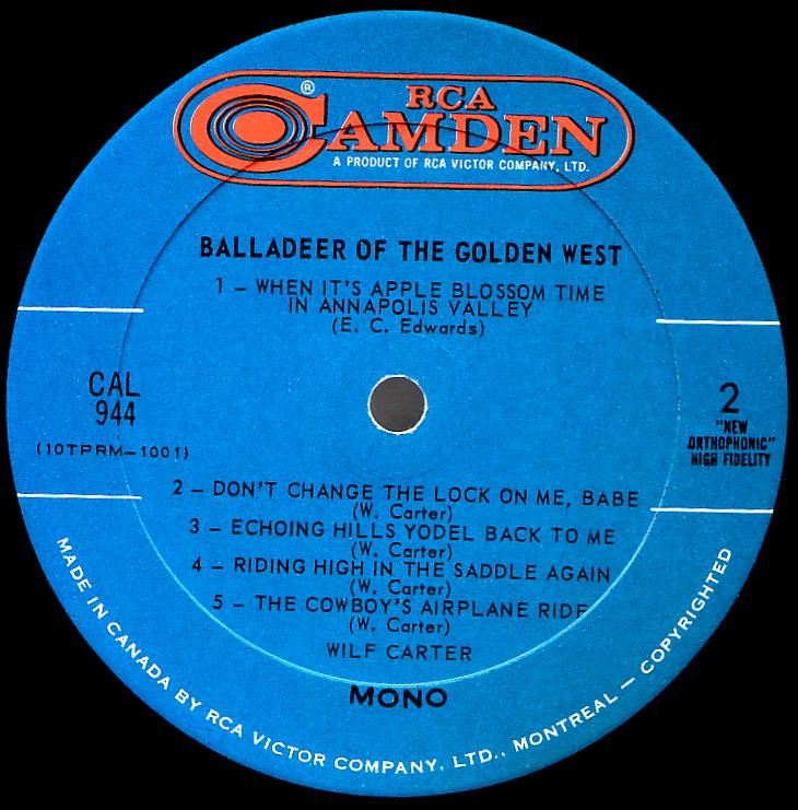 Wilf Carter record Balladeer of the Golden West (Canada) 33rpm LP RCA Camden CAL-944 side two