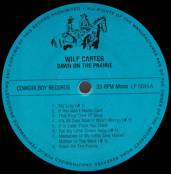 Wilf Carter record 33rpm LP Cowgirlboy 5045 side one label