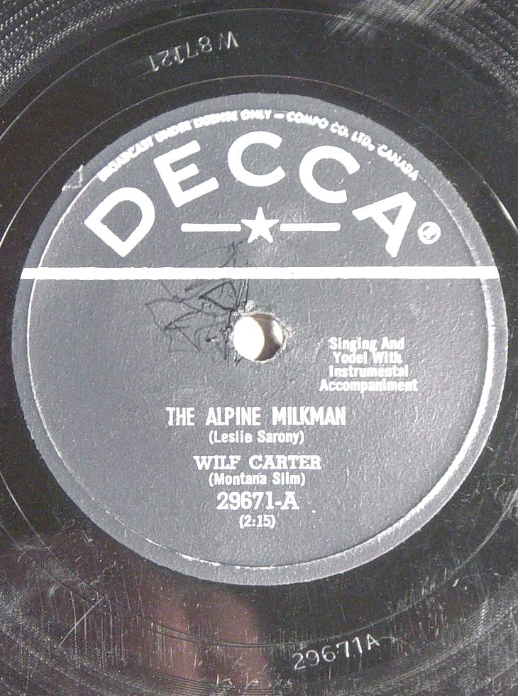 Decca 29671 78rpm record side A, Wilf Carter, The Alpine Milkman