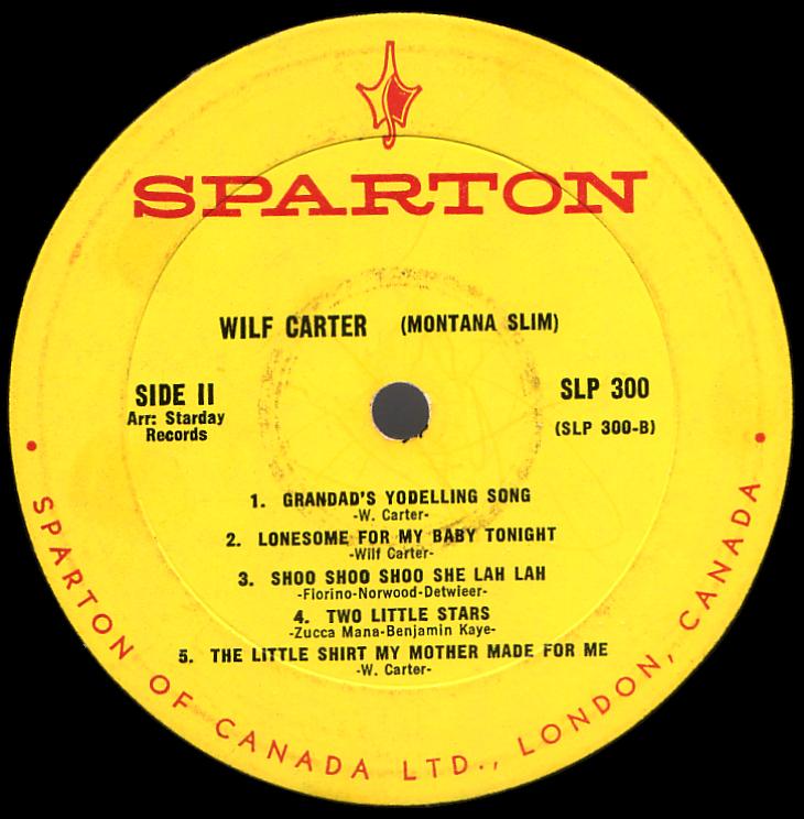 Wilf Carter record 33rpm LP Sparton SLP-300 side two